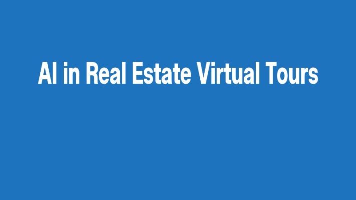 AI in Real Estate Virtual Tours