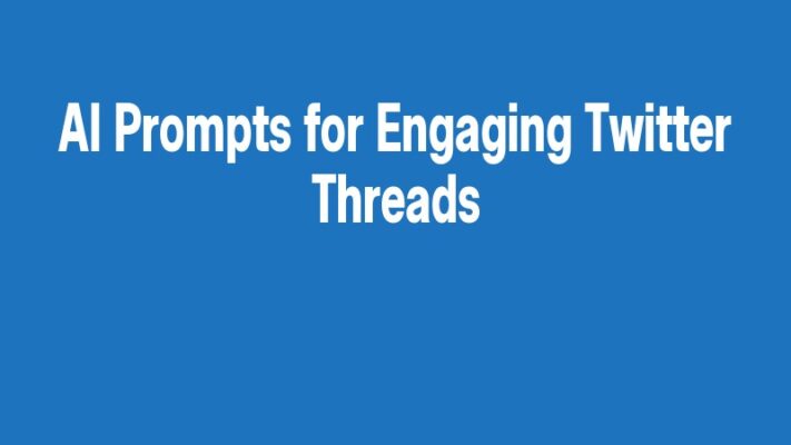 AI Prompts for Engaging Twitter Threads