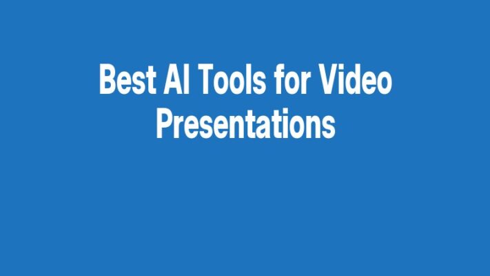 Best AI Tools for Video Presentations