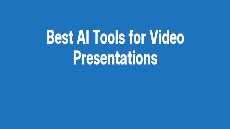 Best Ai Tools For Video Presentations