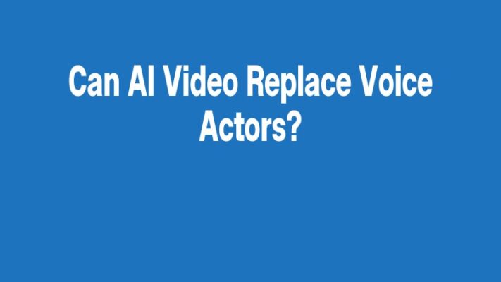 Can AI Video Replace Voice Actors?