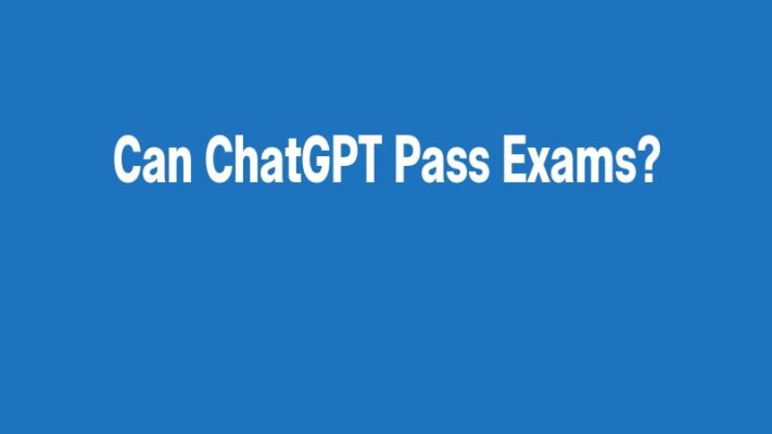 Can ChatGPT Pass Exams?