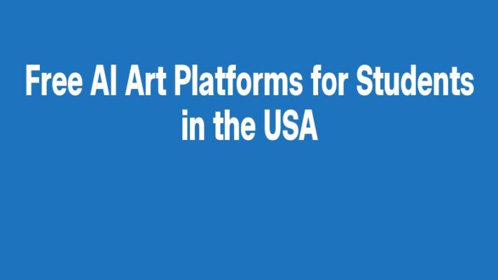 Free AI Art Platforms for Students in the USA