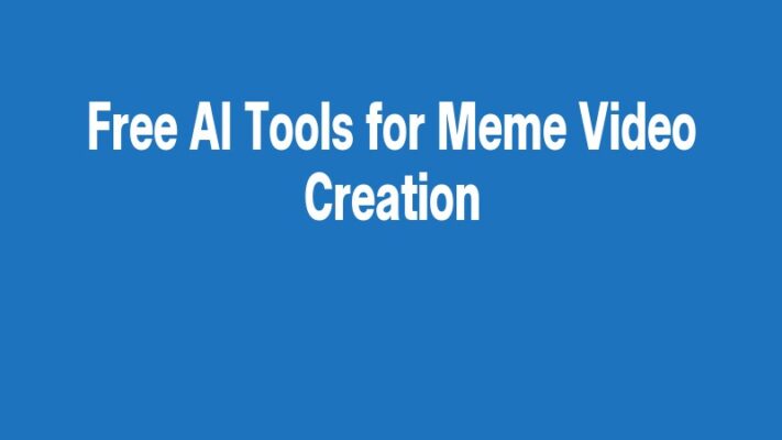 Free AI Tools for Meme Video Creation