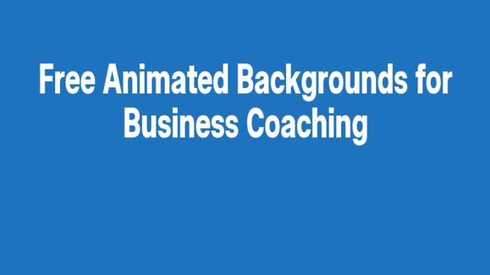 Free Animated Backgrounds for Business Coaching