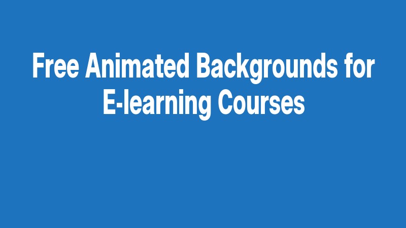 Free Animated Backgrounds For E Learning Courses