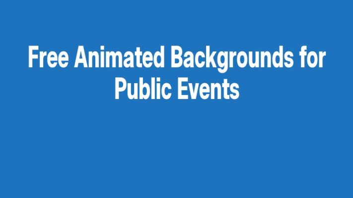 Free Animated Backgrounds for Public Events