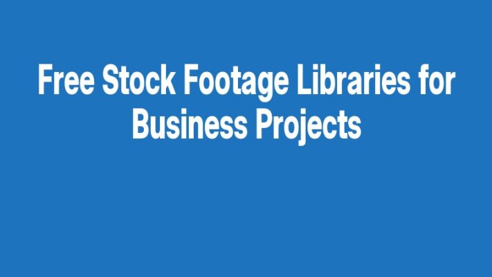 Free Stock Footage Libraries for Business Projects