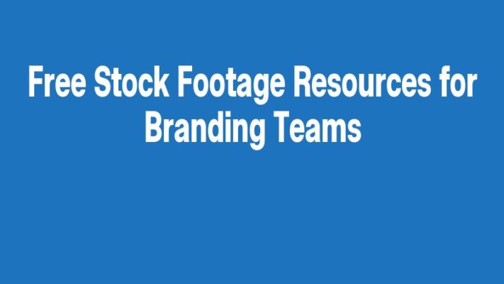 Free Stock Footage Resources for Branding Teams