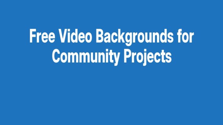 Free Video Backgrounds for Community Projects