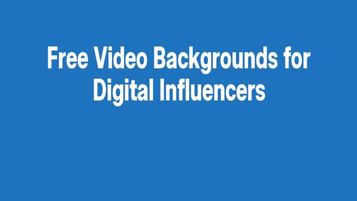 Free Video Backgrounds for Digital Influencers