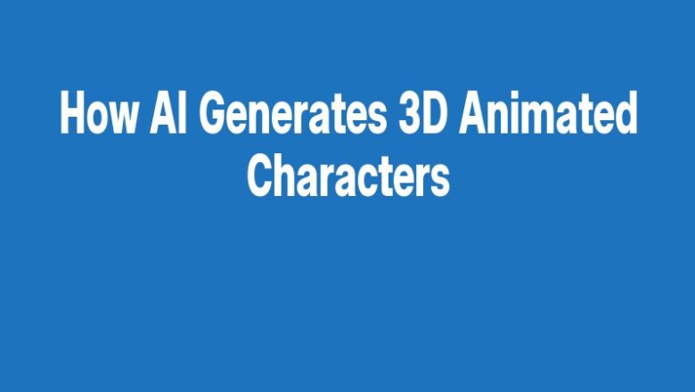 How AI Generates 3D Animated Characters