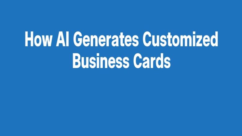 How AI Generates Customized Business Cards