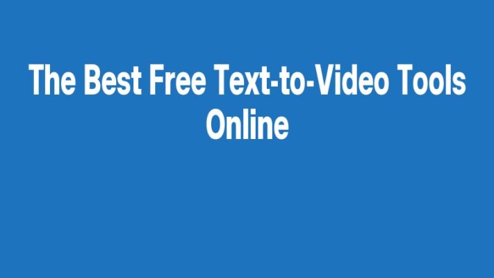 The Best Free Text-to-Video Tools Online