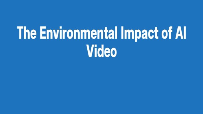The Environmental Impact of AI Video