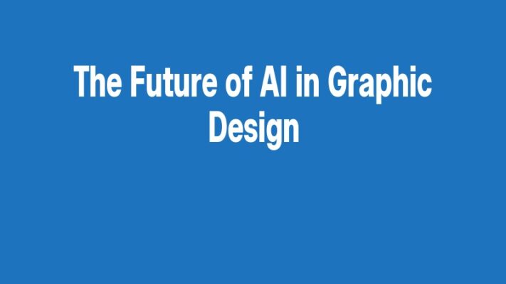 The Future of AI in Graphic Design