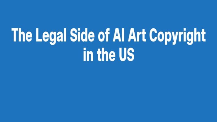 The Legal Side of AI Art Copyright in the US