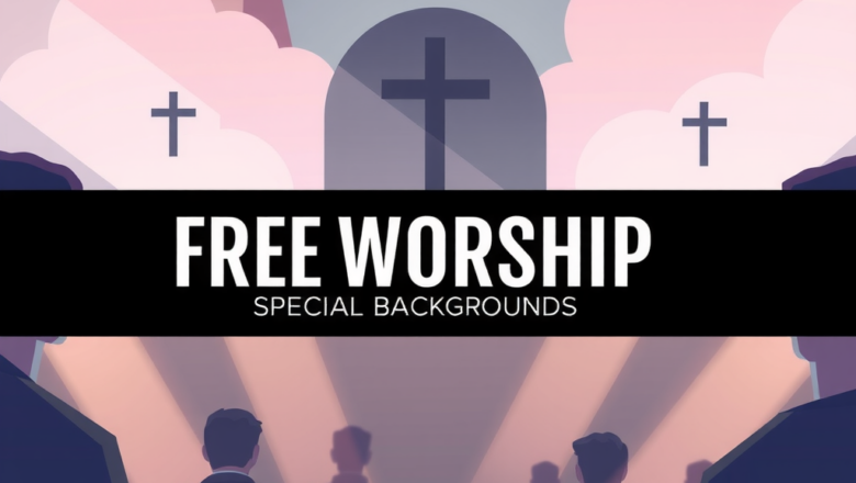 Free Worship Motion Backgrounds for Special Ministries