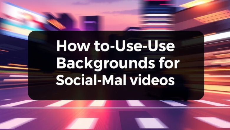 How to Use Motion Backgrounds for Social Media Videos
