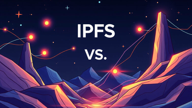IPFS vs Arweave Explained